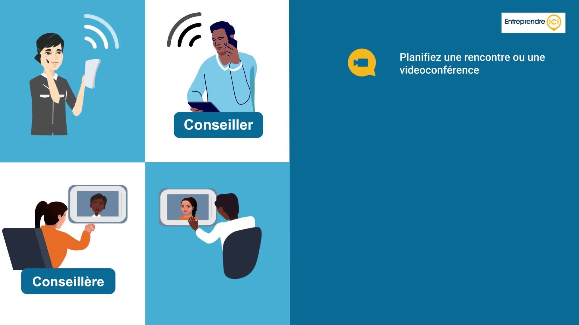 Explainer video still — split-screen scene of an entrepreneur scheduling a meeting or videoconference with an Entreprendre ici advisor