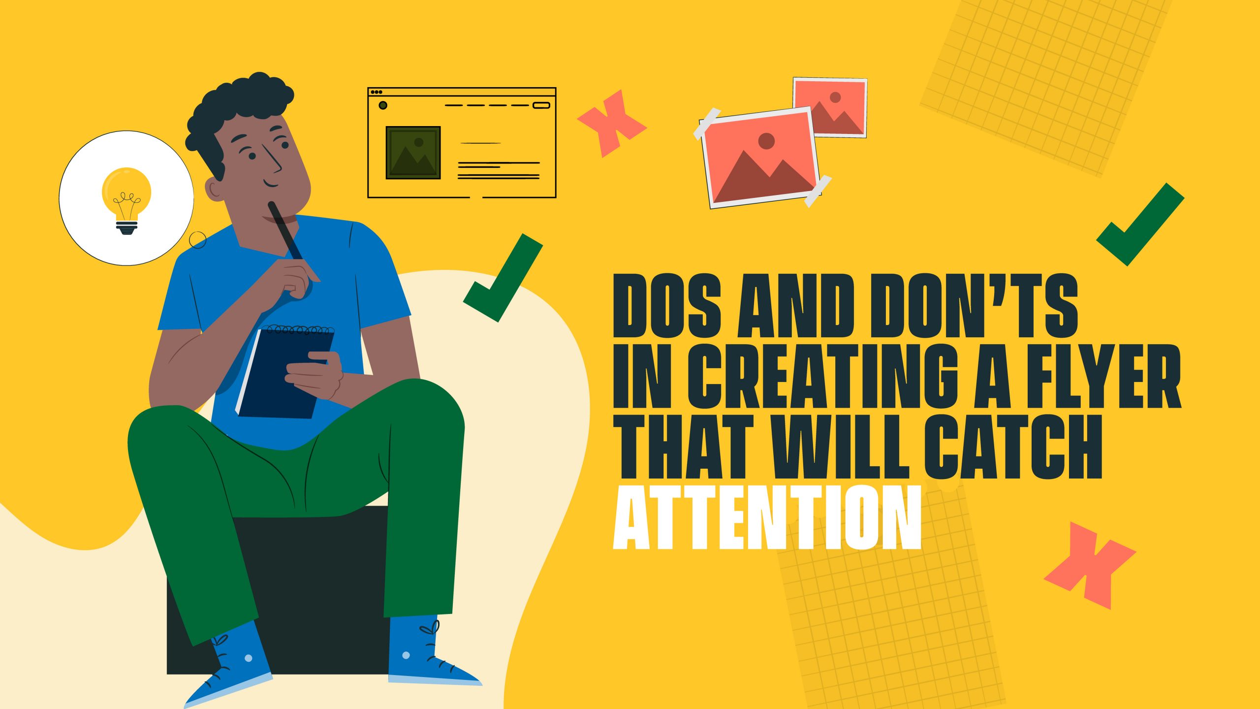 Dos and Don’ts in Creating a Flyer That Will Catch Attention 5760x3240